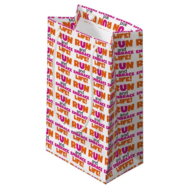 Run and Embrace Life Orange Pink Small Gift Bag (Front Angled)