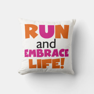 Run and Embrace Life Orange Pink Throw Pillow