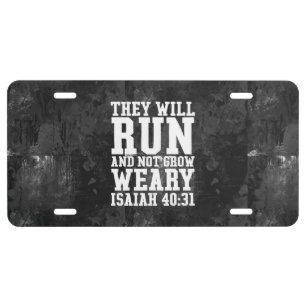 Run and Not Grow Weary Christian Bible Running License Plate