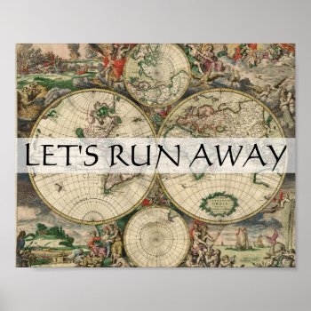 Run Away Wanderlust Travel Quote Vintage Map Poster by angela65 at Zazzle