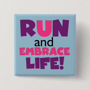 Run Embrace Life Purple Pink Button