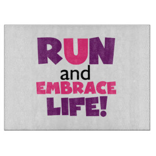 Run Embrace Life Purple Pink Cutting Board