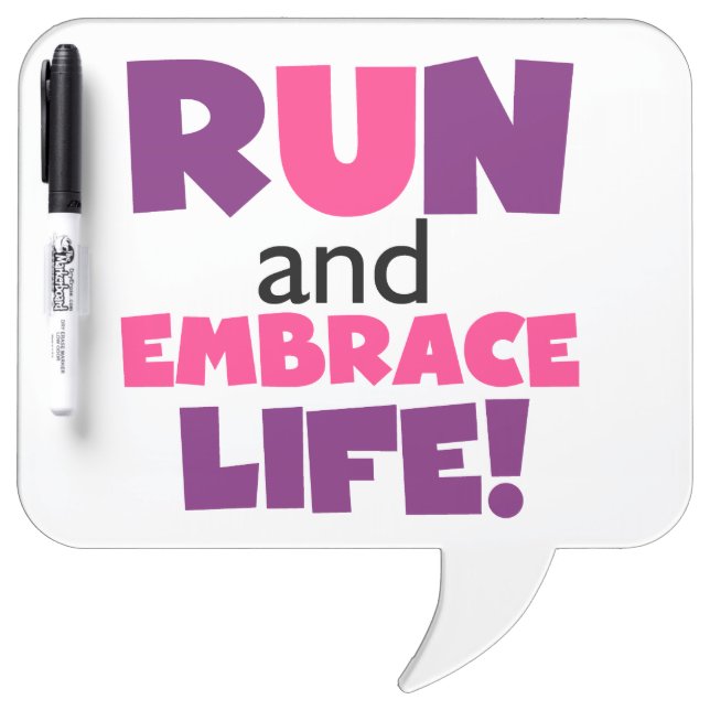Run Embrace Life Purple Pink Dry-Erase Board (Front)