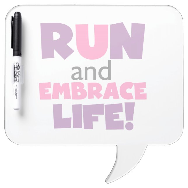 Run Embrace Life Purple Pink Dry-Erase Board (Front)