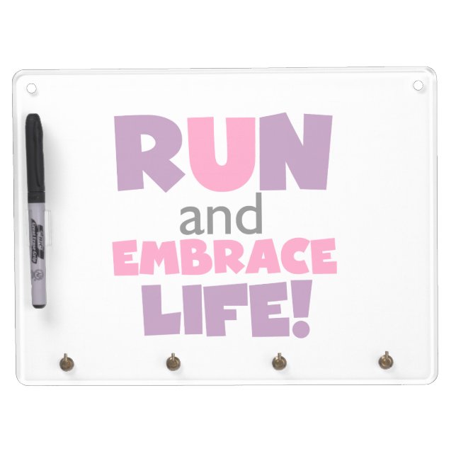 Run Embrace Life Purple Pink Dry Erase Board With Keychain Holder (Front)