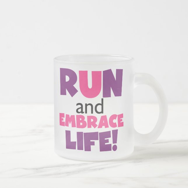 Run Embrace Life Purple Pink Frosted Glass Coffee Mug (Right)