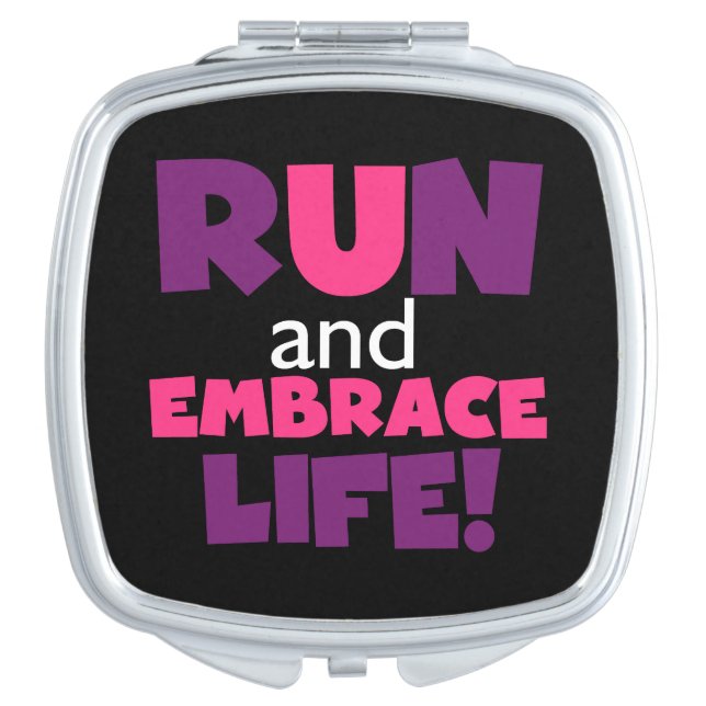 Run Embrace Life Purple Pink Makeup Mirror (Front)