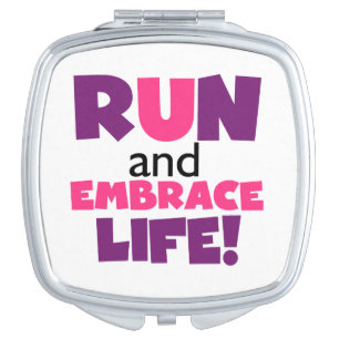 Run Embrace Life Purple Pink Mirror For Makeup