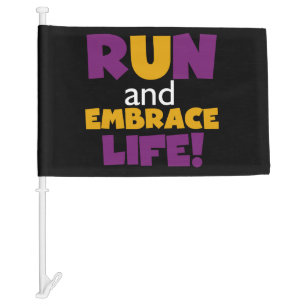 Run Embrace Life Purple Yellow Car Flag