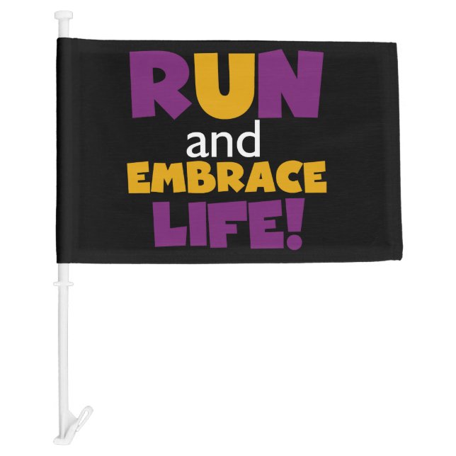 Run Embrace Life Purple Yellow Car Flag (Front)