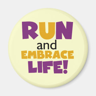 Run Embrace Life Purple Yellow Magnet