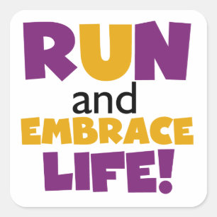 Run Embrace Life Purple Yellow Square Sticker