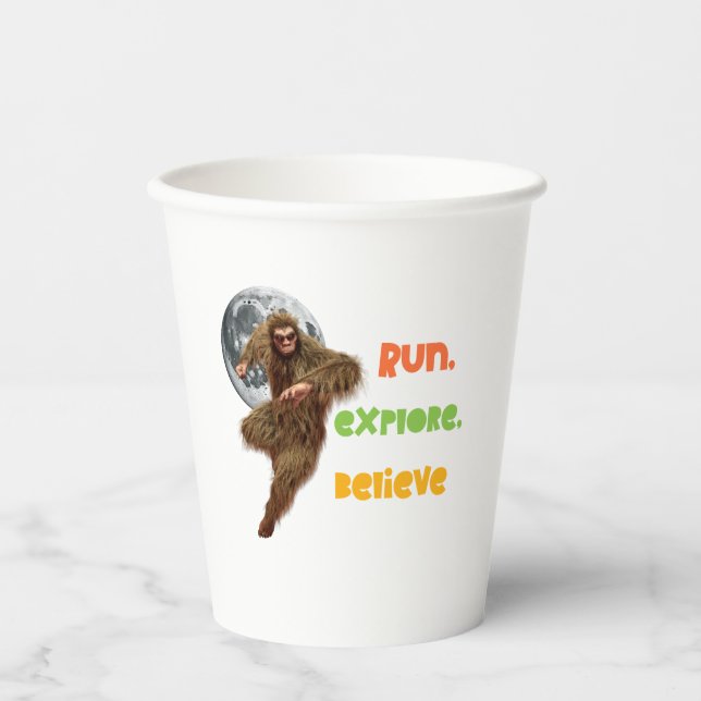 Run, Explore, Believe Funny Bigfoot Paper Cups (Front)