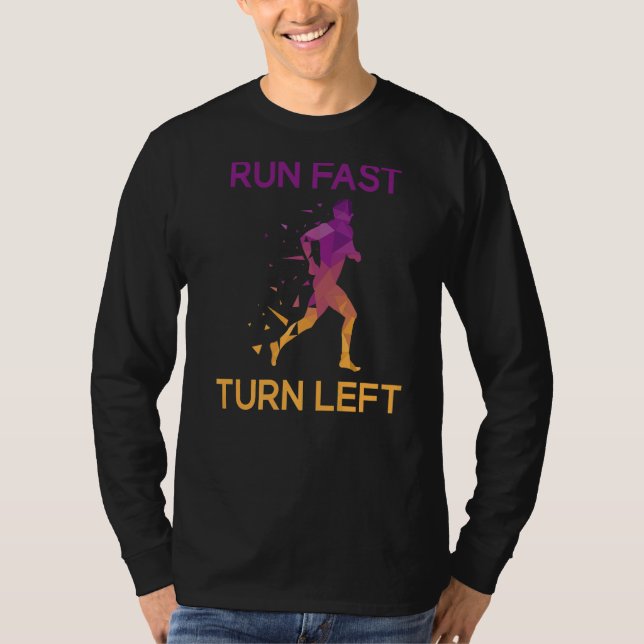 Run Fast Turn Left Track Running Top Motivational  (Front)