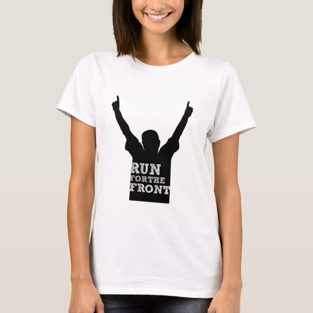 Run For The Front: Fan T-Shirt (Front)