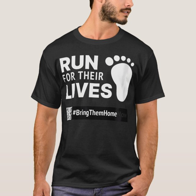 Run For Their Lives T-Shirt (Front)