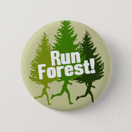 Run Forest, Protect The Earth Day Button