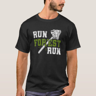 Run Forest Run - Lumberjack Chainsaw Logger Woodsm T-Shirt