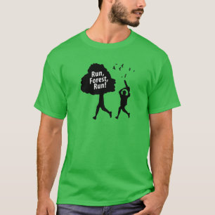 Run Forest Run T-Shirt