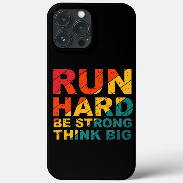Run hard, be strong, think big Case-Mate iPhone ca Case (Back)