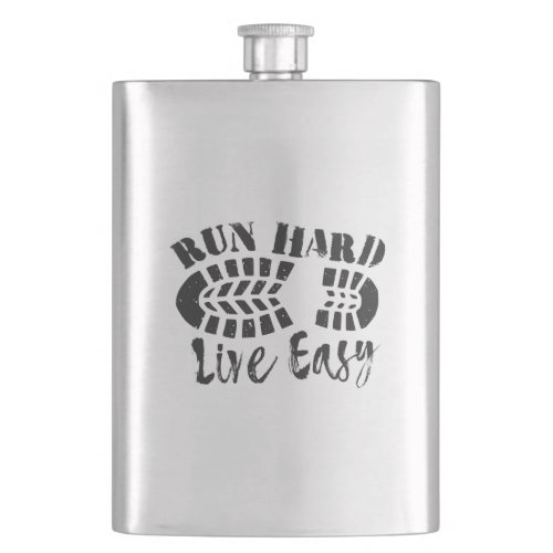 Run Hard Live Easy Flask