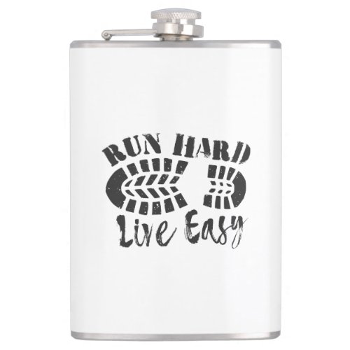 Run Hard Live Easy Flask