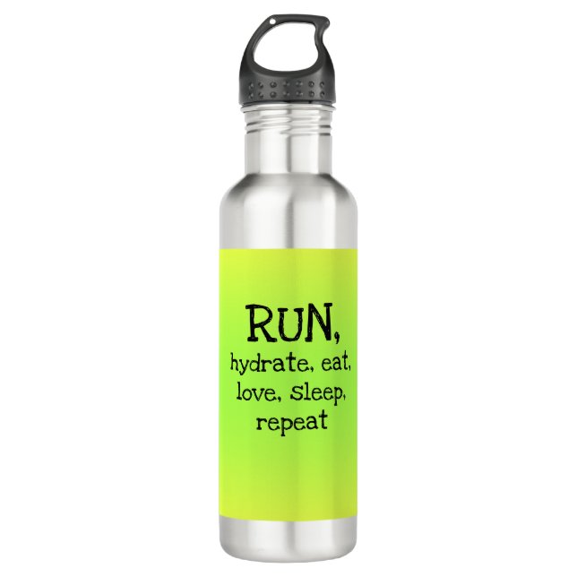 RUN, Hydrate, Eat, Love, Sleep, Repeat Stainless Steel Water Bottle (Front)