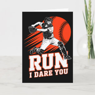 Run I Dare You Sell Go Ahead And Run I Dare You To Card