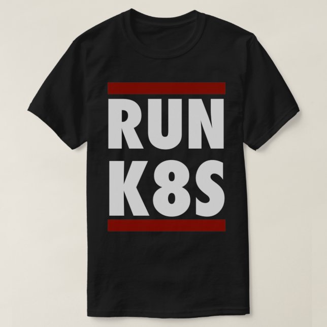 Run K8S T-Shirt (Design Front)
