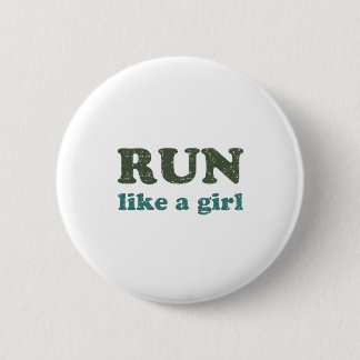Run like a girl button