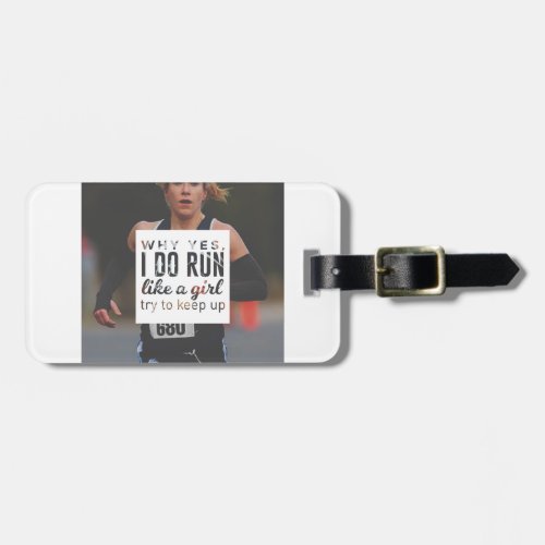 Run Like A Girl Lady Boss Runner Queen Princess Luggage Tag