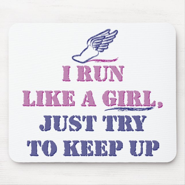 Run Like a Girl Mouse Pad (Front)