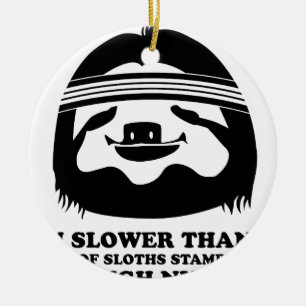 Run Like A Sloth Ceramic Ornament