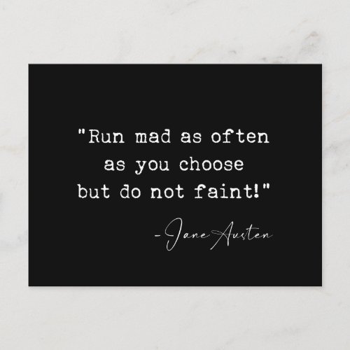 Run mad as often as you choose Jane Austen Postcard