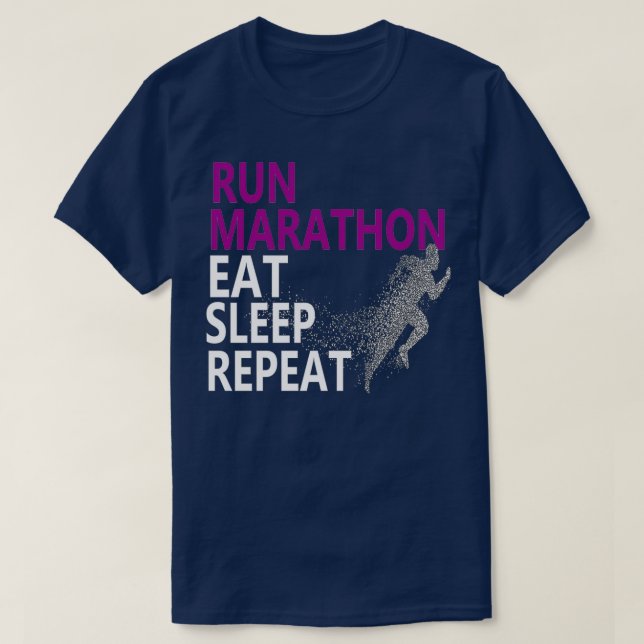 Run Marathon Eat Sleep Repeat Runners Gifts T-Shirt (Design Front)
