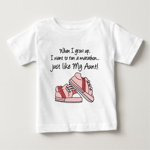 Run Marathon Just Like My Aunt Baby T_Shirt