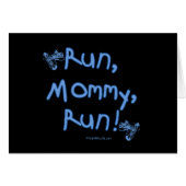 Run Mommy Run - Blue (Front Horizontal)