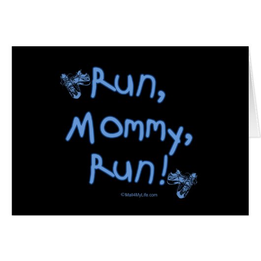 Run Mommy Run - Blue Cards (Front Horizontal)