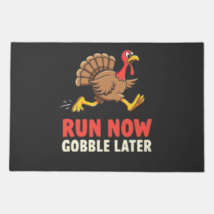 Run Now Gobble Later Turkey Runner Marathon Doormat