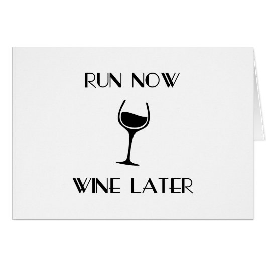 Run Now Wine Later Cards (Front Horizontal)