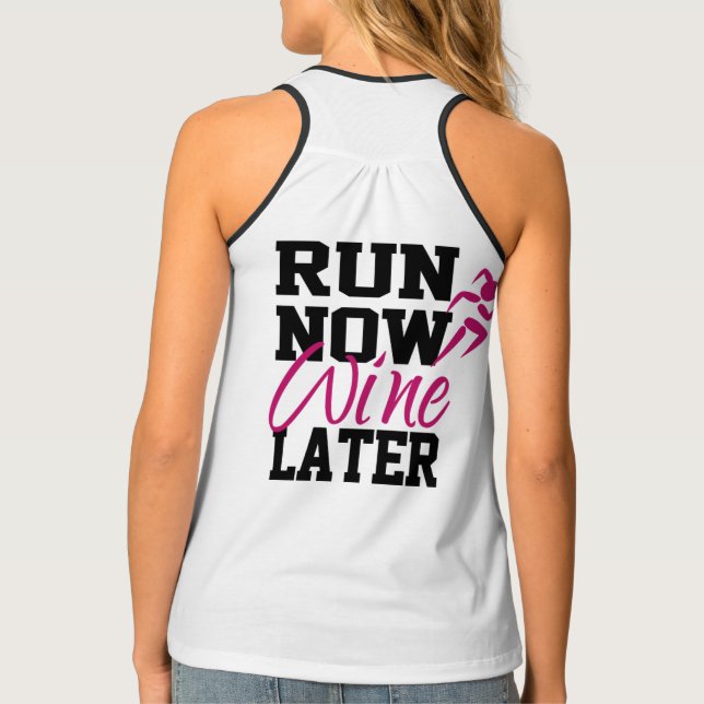 Run Now Wine Later Tank Top (Back)