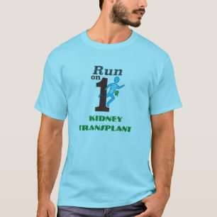 Run On One Kidney T-Shirt