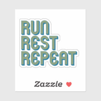 Run Rest Repeat Sticker