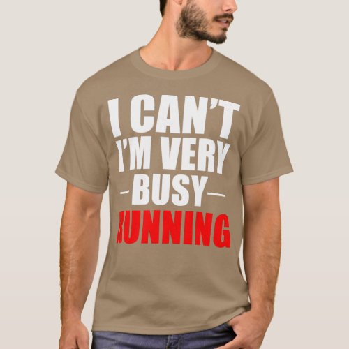 Run Running Runner Funny Gift  T_Shirt