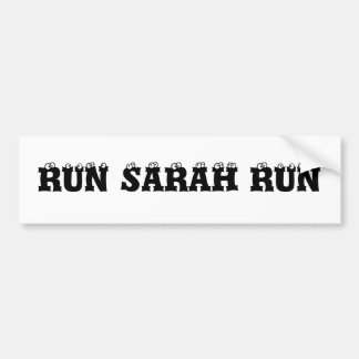 RUN SARAH RUN BUMPER STICKER