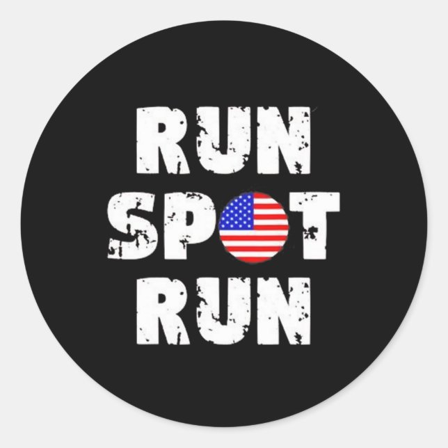 Run Spot Run - Official  Classic Round Sticker (Front)
