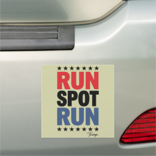 Run Spot Run Trump 2024 Car Magnet