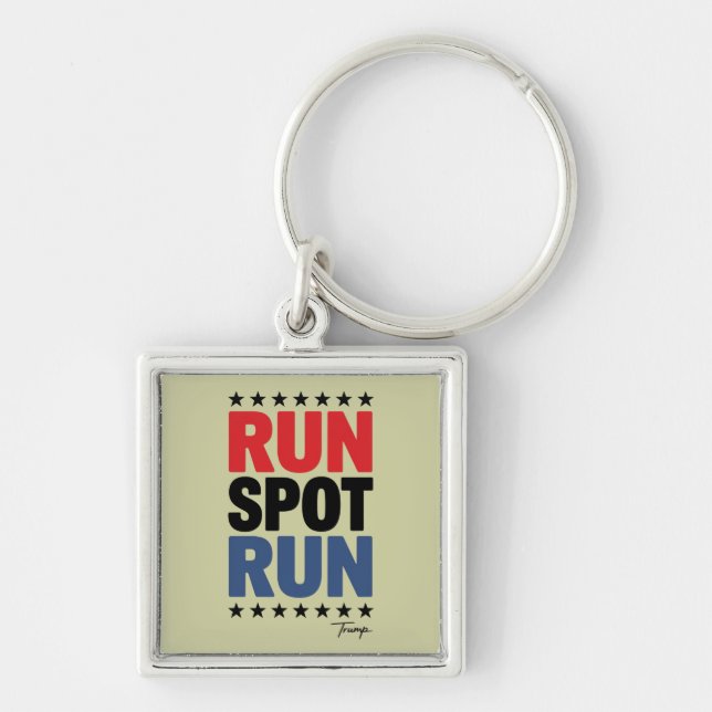 Run Spot Run Trump 2024 Keychain (Front)