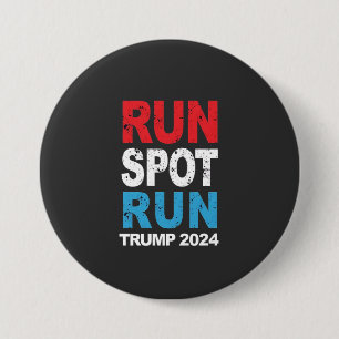 Run Spot Run Trump 2024 Trump Vance election Button