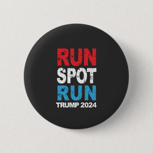 Run Spot Run Trump 2024 Trump Vance election Button